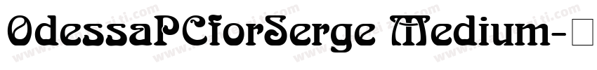 OdessaPCforSerge Medium字体转换